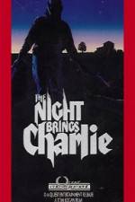 Watch The Night Brings Charlie Watch123movies