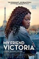 Watch My Friend Victoria Watch123movies