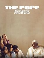Watch The Pope: Answers Watch123movies