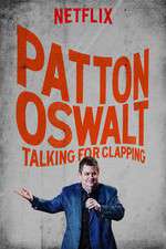 Watch Patton Oswalt: Talking for Clapping Watch123movies