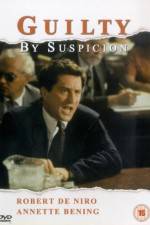 Watch Guilty by Suspicion Watch123movies