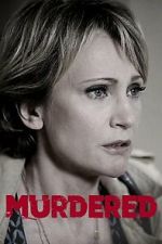 Watch Murdered Watch123movies