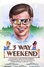 Watch Three-Way Weekend Watch123movies