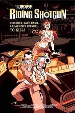 Watch Riding Shotgun Watch123movies