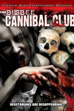 Watch Bisbee Cannibal Club Watch123movies