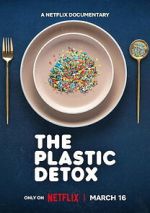 Watch The Plastic Detox Watch123movies