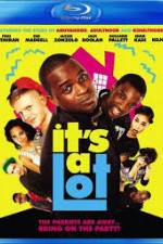 Watch It's a Lot Watch123movies