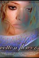 Watch Cotton Flowers Watch123movies