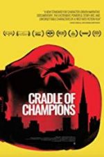 Watch Cradle of Champions Watch123movies