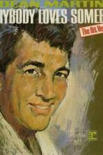 Watch Dean Martin Everybody Loves Somebody Sometime Watch123movies
