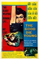 Watch The Good Die Young Watch123movies