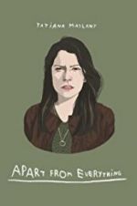 Watch Apart from Everything Watch123movies