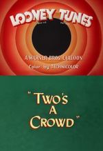 Watch Two\'s a Crowd (Short 1950) Watch123movies