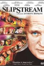Watch Slipstream Watch123movies