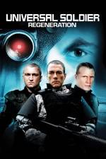 Watch Universal Soldier Regeneration Watch123movies