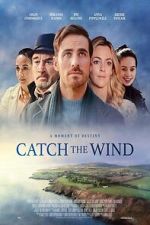 Watch Catch the Wind Watch123movies