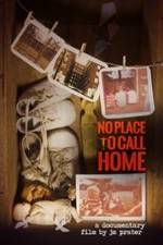 Watch No Place to Call Home Watch123movies