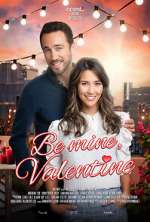 Watch Be Mine, Valentine Watch123movies