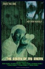 Watch The Enemy of My Enemy Watch123movies