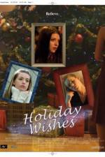 Watch Holiday Wishes Watch123movies