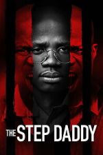 Watch The Step Daddy Watch123movies
