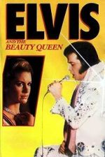 Watch Elvis and the Beauty Queen Watch123movies