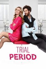 Watch Trial Period Watch123movies