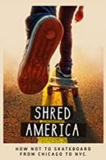 Watch Shred America Watch123movies