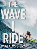 Watch The Wave I Ride Watch123movies