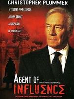Watch Agent of Influence Watch123movies