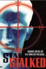 Watch Stalked Watch123movies