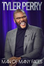 Watch Tyler Perry: Man of Many Faces Watch123movies