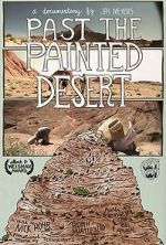 Watch Past the Painted Desert Watch123movies