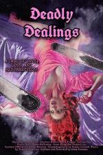 Watch Deadly Dealings Watch123movies