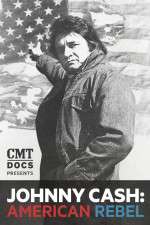 Watch Johnny Cash: American Rebel Watch123movies