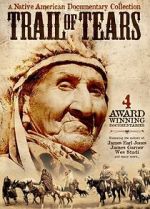 Watch The Trail of Tears: Cherokee Legacy Watch123movies