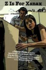 Watch Z Is for Xanax Watch123movies