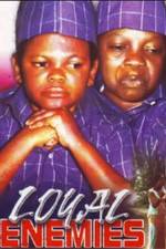Watch Loyal Enemies Watch123movies