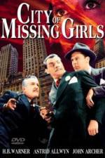 Watch City of Missing Girls Watch123movies