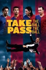 Watch Take the Ball, Pass the Ball Watch123movies