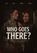 Watch Who Goes There? (Short 2020) Watch123movies