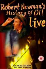 Watch Robert Newman's History of Oil Watch123movies