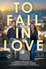 Watch To Fall in Love Watch123movies