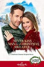 Watch Never Kiss a Man in a Christmas Sweater Watch123movies