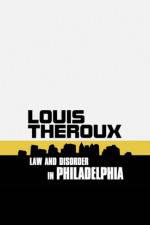 Watch Louis Theroux: Law and Disorder in Philadelphia Watch123movies