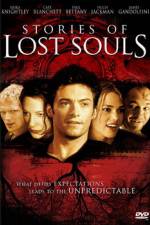 Watch Stories of Lost Souls Watch123movies