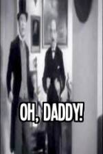 Watch Oh Daddy Watch123movies