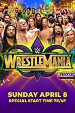 Watch WrestleMania Watch123movies