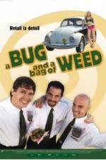Watch A Bug and a Bag of Weed Watch123movies