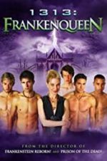 Watch 1313: Frankenqueen Watch123movies
